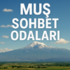 Muş Sohbet Odaları