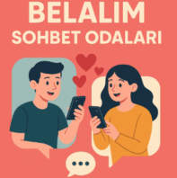 Belalım Sohbet Odaları